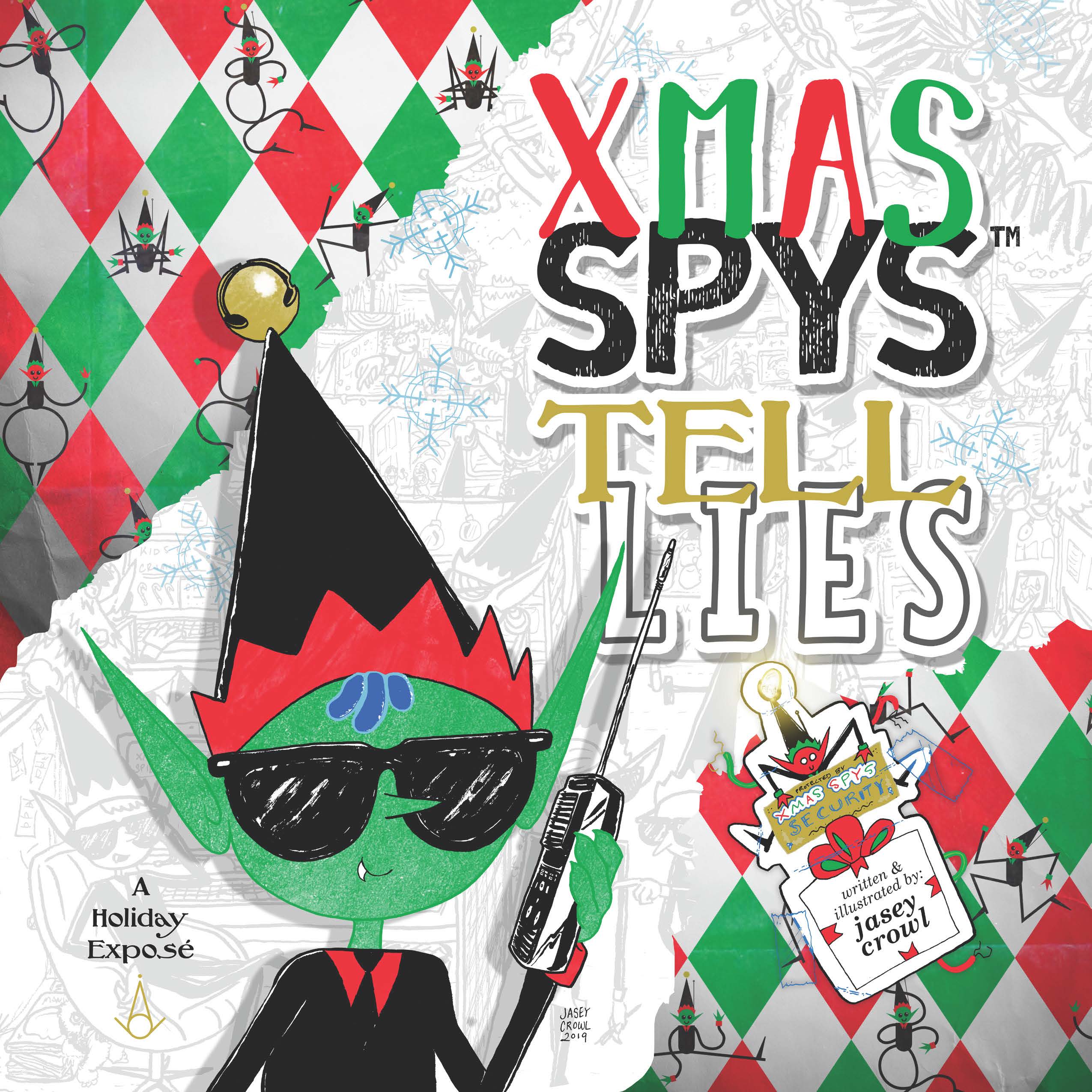 XMAS SPYS TELL LIES 01 cover - Jasey Crowl Draws